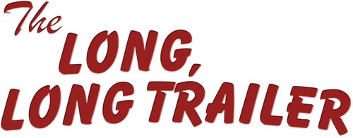 The Long, Long Trailer