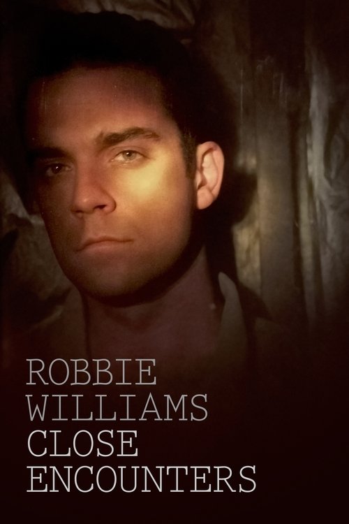 Robbie Williams: Close Encounters 2006 poster