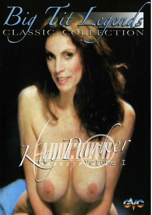 Big Tit Legends: Kay Parker 1