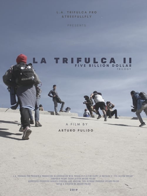 Poster La Trifulca II. Five Billion Dollar. A Trilogy 2019
