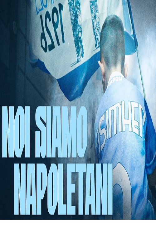 Noi siamo napoletani - il film sul terzo scudetto