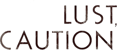 Lust, Caution