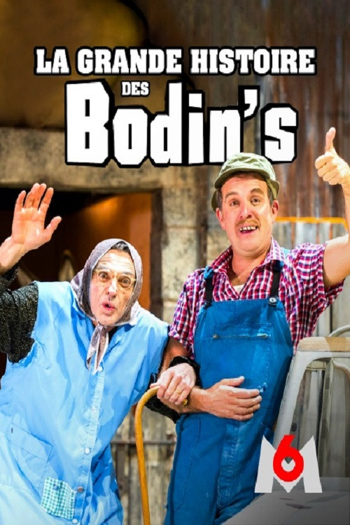 La grande histoire des Bodin's poster