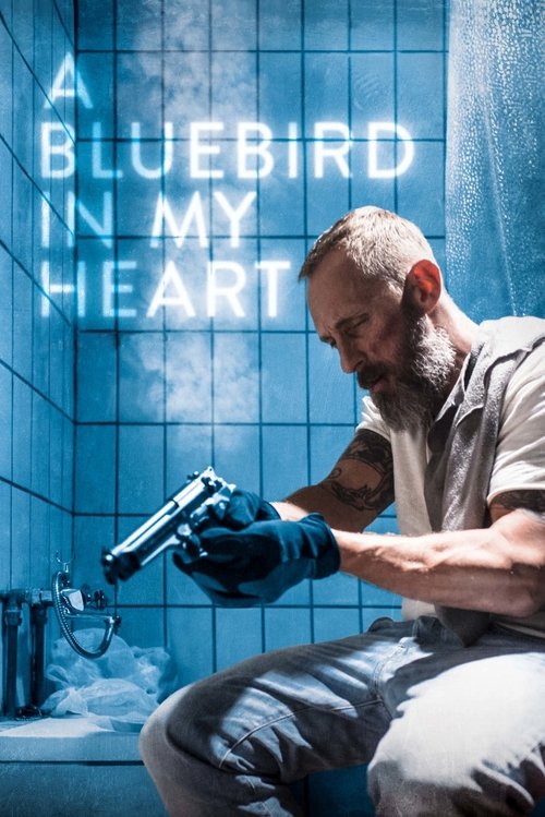 A Bluebird in My Heart (2018) poster