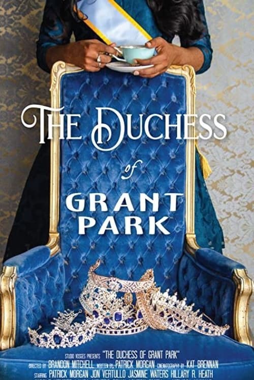 The Duchess of Grant Park Here is the link