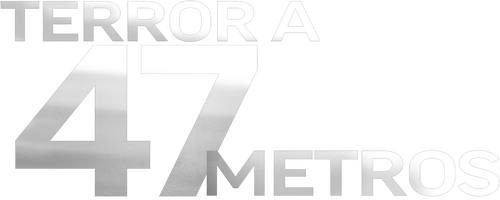 Terror a 47 metros
