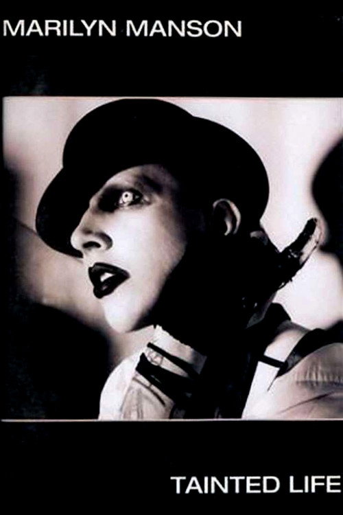 Marilyn Manson - Tainted Life
