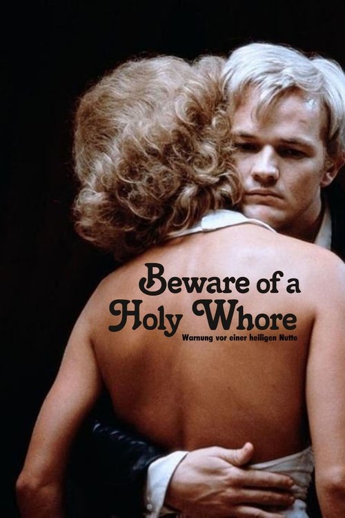 Beware of a Holy Whore poster