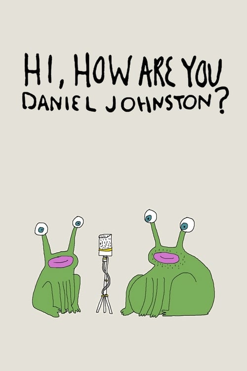 Hi, How Are You Daniel Johnston? (2015) poster