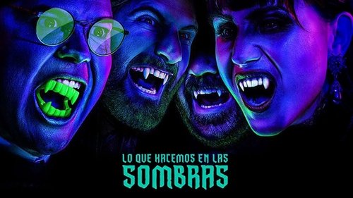 What We Do in the Shadows