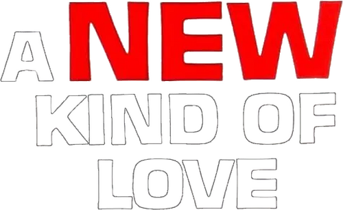 A New Kind of Love