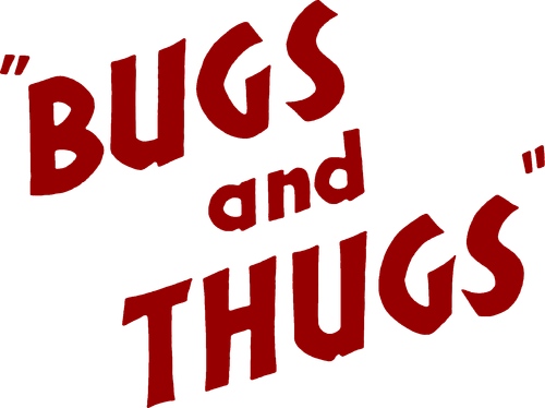 Bugs and Thugs Logo