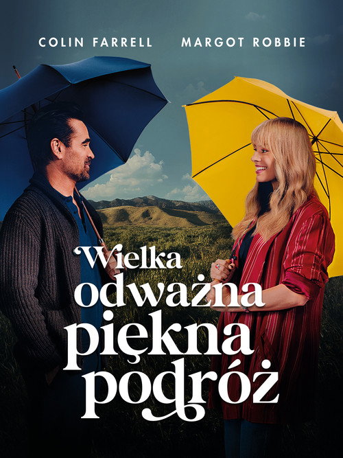 Plakat: Wielka, odważna, piękna podróż