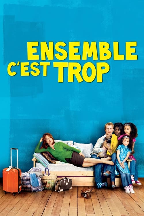 Poster Ensemble c'est trop 2010