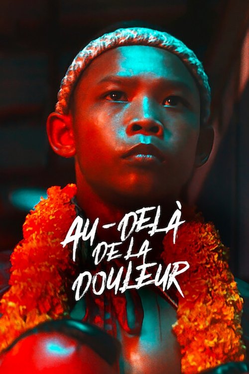 Au-delà de la douleur (2022)