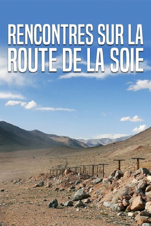 Rencontres sur la route de la soie (2026)