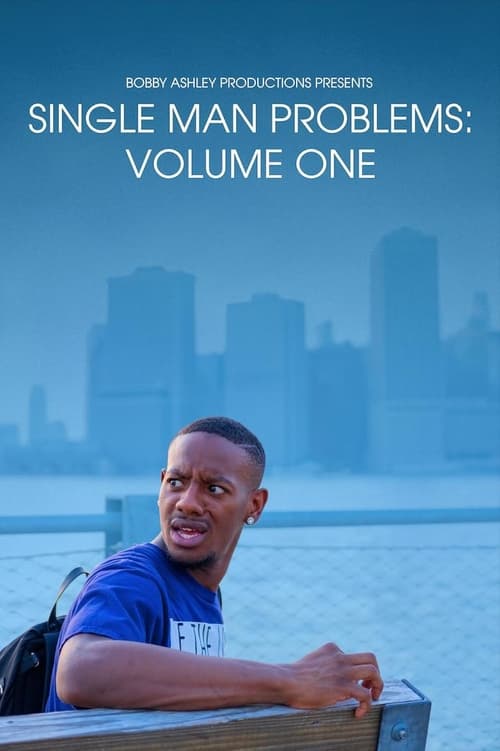 Single Man Problems: Volume One (2023) poster