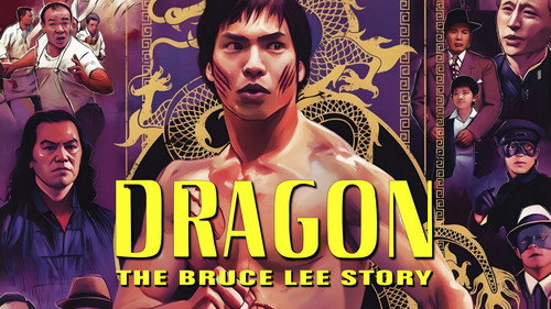 Dragon: The Bruce Lee Story