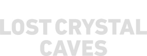 Into the Lost Crystal Caves