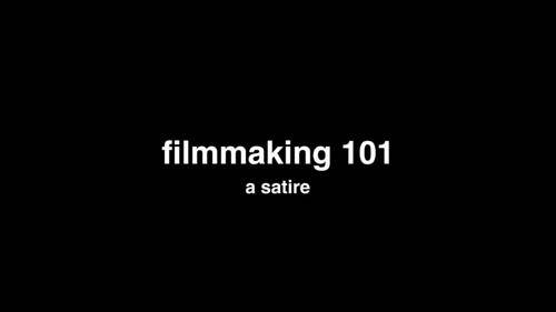 Filmmaking 101 Or (The Satirical Take On Directors) - imagem 1