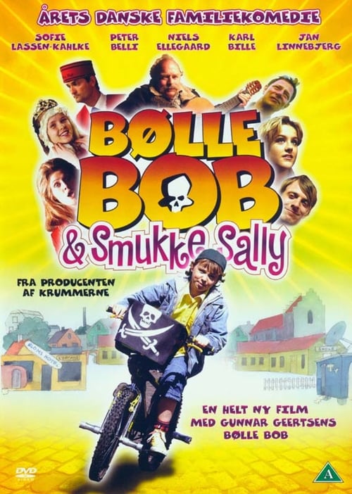 Bølle Bob og smukke Sally 2005