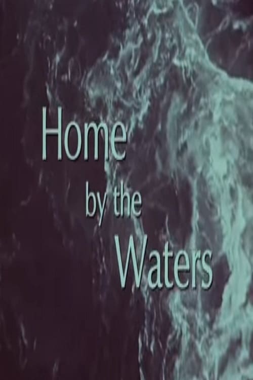 Home by the Waters 1971