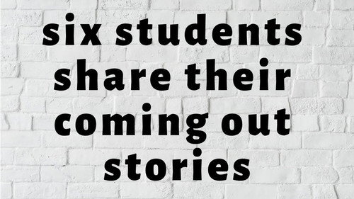 LGBTQ students share their coming out stories Backdrop Blur