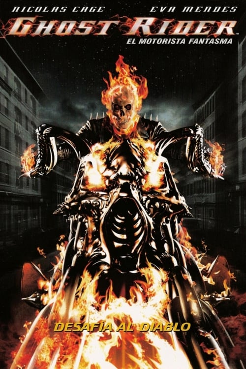 Ghost Rider: El motorista fantasma 2007