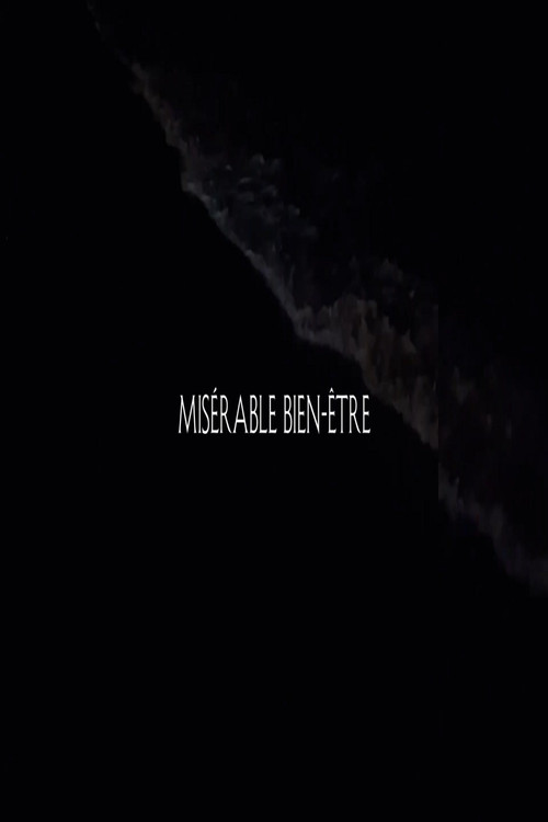 Misérable bien-être