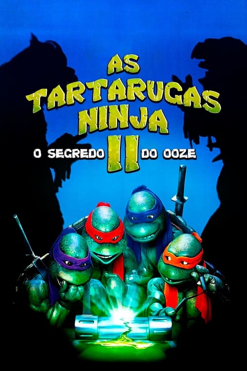 Poster do filme As Tartarugas Ninja II: O Segredo do Ooze