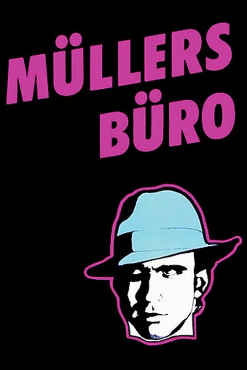 Müllers Büro movie poster player