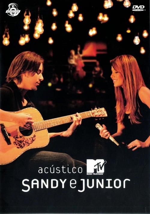 Acústico MTV: Sandy e Junior 2007