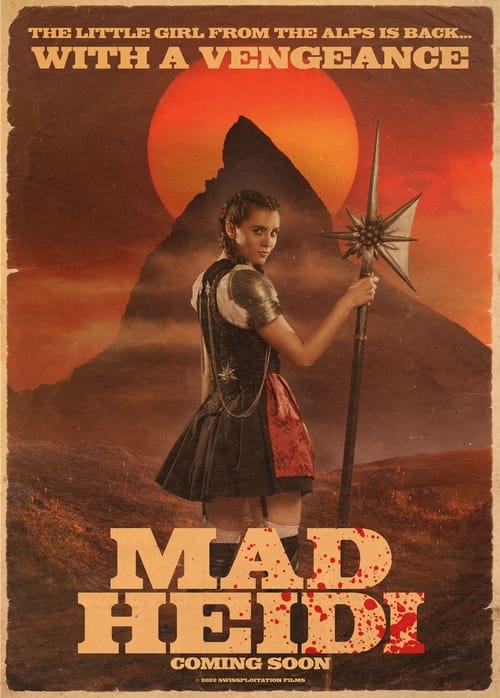 Mad Heidi I recommend to watch