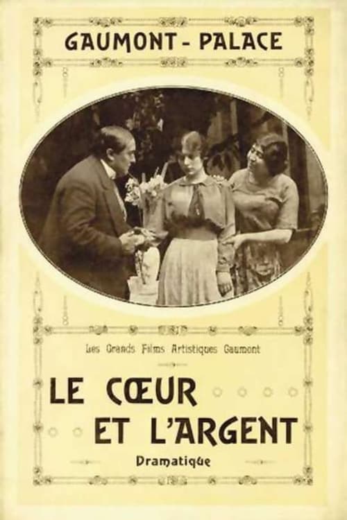 Le cœur et l'argent (1912)