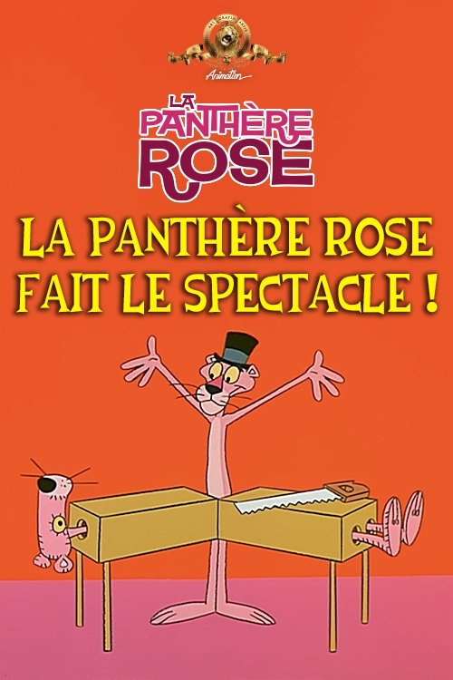 Poster of : La Panthère Rose Fait Le Spectacle !
