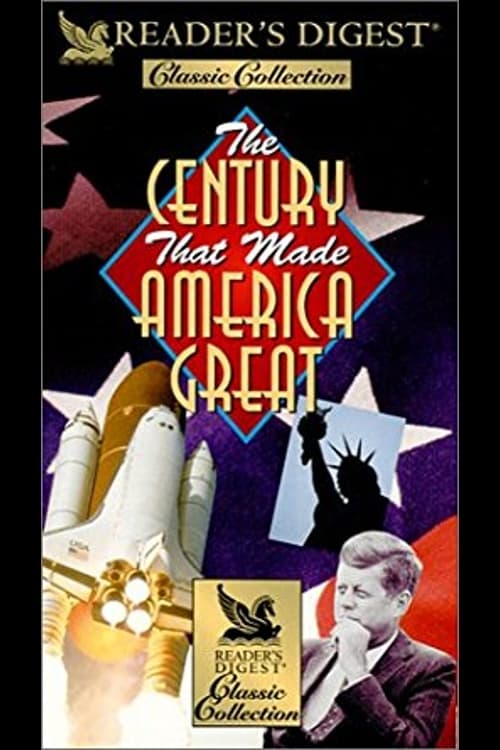The Century That Made America Great 2003