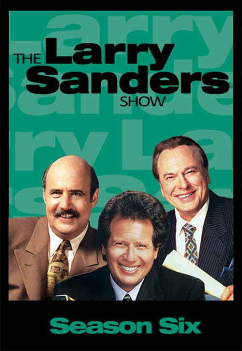 Where to stream The Larry Sanders Show Season 6