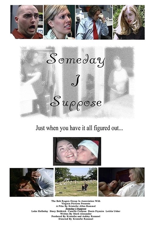 Someday I Suppose movie poster player