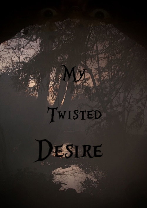 My Twisted Desire official movie poster