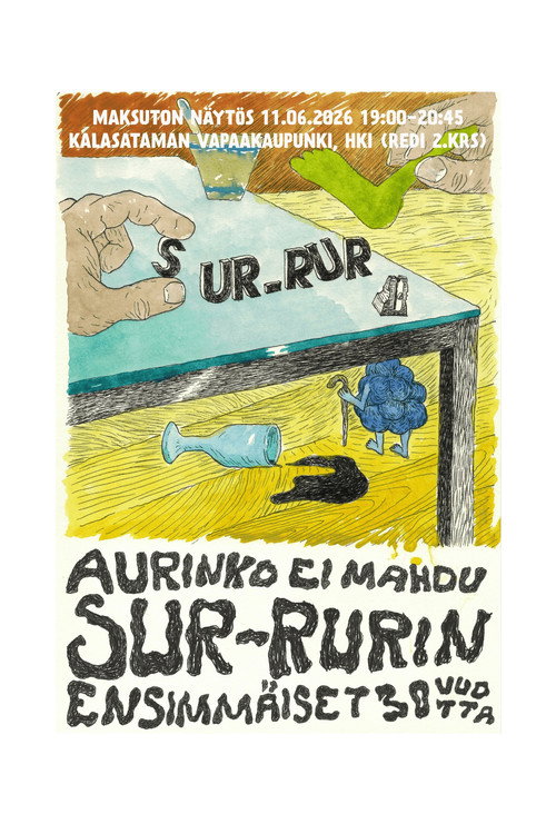 Aurinko ei mahdu - Sur-rurin ensimmäiset 30 vuotta poster