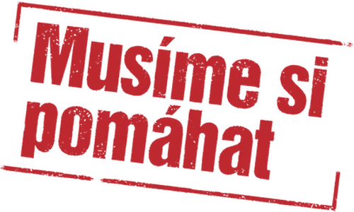 Musíme si pomáhat