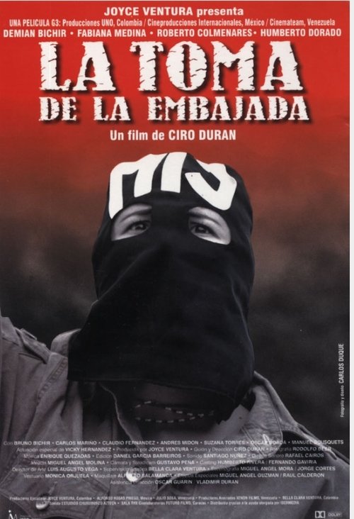 La toma de la embajada movie poster player