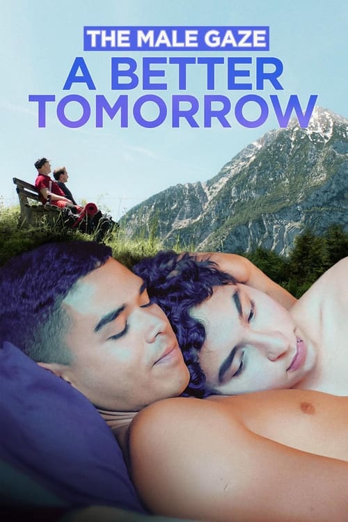 The Male Gaze: A Better Tomorrow Movie Poster Image