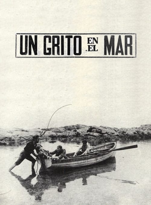 Un Grito en el Mar