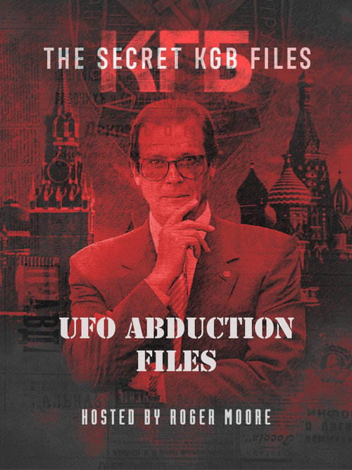 The Secret KGB UFO Abduction Files official trailer poster