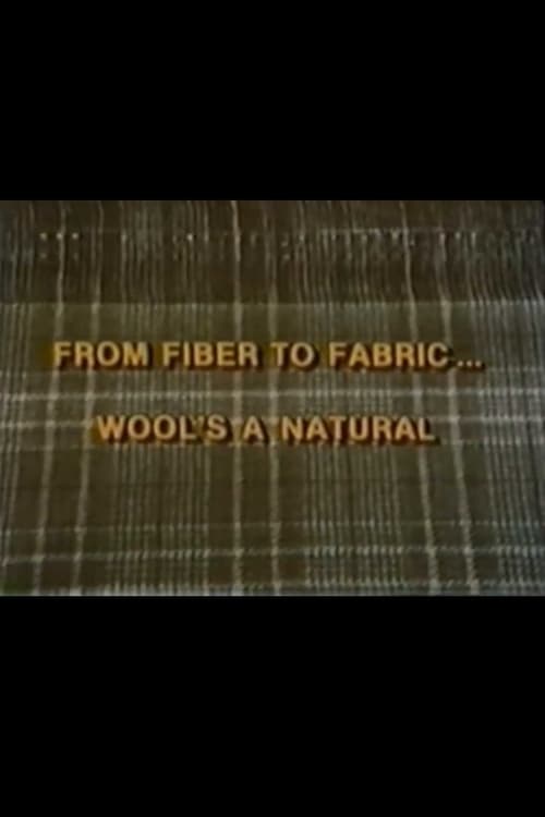 From Fiber to Fabric: Wool's a Natural 1977