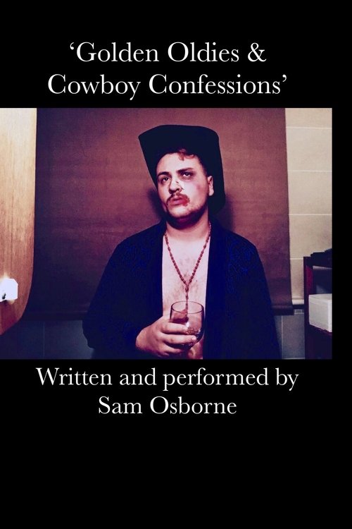 Golden Oldies & Cowboy Confessions movie poster player