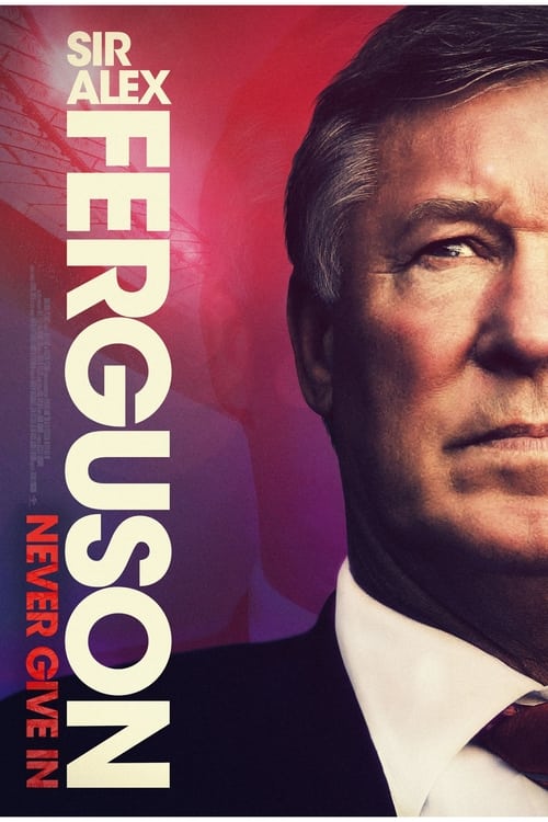 Grootschalige poster van Sir Alex Ferguson: Never Give In