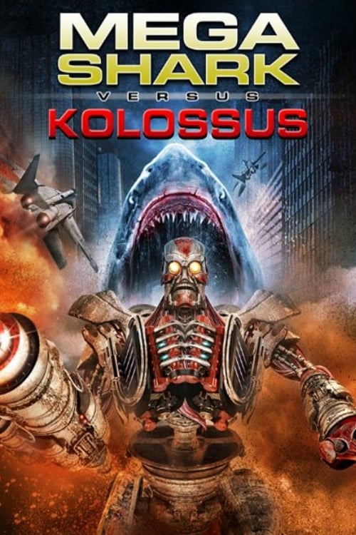 Where to stream Mega Shark vs. Kolossus