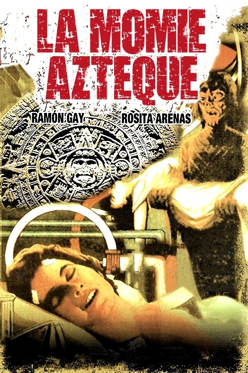 La momie Aztèque Poster